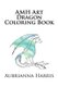 AMH Art Dragon Coloring Book (Paperback): Aubrianna Marie Harris
