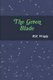 The Green Blade (Paperback): M.R. Wright