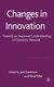 Changes in Innovation - Towards an Improved Understanding of Economic Renewal (Hardcover): J. Saarinen, N. Rilla