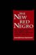 The New Red Negro - The Literary Left and African American Poetry, 1930-1946 (Hardcover): James Edward Smethurst
