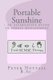 Portable sunshine - an alternative guide to stress management (Paperback): Peter Nuttall B.Sc.