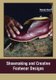 Shoemaking and Creative Footwear Designs (Hardcover): Woody Best