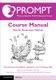 PROMPT Course Manual: North American Edition (Paperback): Carl P. Weiner