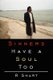 Sinners Have a Soul Too (Paperback): R. Smart