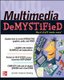Multimedia Demystified (Paperback, Ed): Jennifer Coleman Dowling