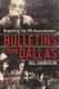 Bulletins from Dallas - Reporting the JFK Assassination (Hardcover): Bill Sanderson