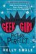 Geek Girl: Picture Perfect (Paperback): Holly Smale