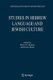Studies in Hebrew Language and Jewish Culture - Presented to Albert van der Heide on the Occasion of his Sixty-Fifth Birthday...