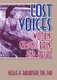 Lost Voices - Women, Chronic Pain, and Abuse (Paperback): Nellie A. Radomsky