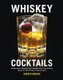 Whiskey Cocktails (Paperback): Warren Bobrow