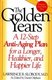The Golden Years - A 12-Step Anti-Aging Plan for a Longer, Healthier, and Happier Life (Hardcover): David Oliphant, Lawrence B....