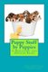 Puppy Stuff by Puppies - A Question and Answer Book (Paperback): Cathy Seabrook D. V. M.