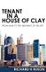 Tenant In A House of Clay (Paperback): Richard Nixon