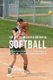 The Key to Unlimited Energy in Softball - Unlocking Your Resting Metabolic Rate to Reduce Injuries, Get Less Tired, and...
