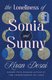 The Loneliness of Sonia and Sunny (Paperback): Kiran Desai