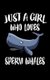 Just A Girl Who Loves Sperm Whales - Animal Nature Collection (Paperback): Marko Marcus