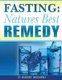 Fasting - Nature's Best Remedy (Paperback): Albert Mosseri