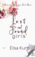 Lost and Found Girls (Paperback): Elsa Kurt