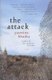 The Attack (Paperback): Yasmina Khadra