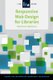 Responsive Web Design for Libraries - A Lita Guide (Paperback): Matthew Reidsma