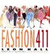 Fashion 411 (Hardcover, illustrated edition): Leon Hall