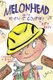 Melonhead and the We-Fix-It Company (Paperback): Katy Kelly