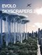 eVolo Skyscrapers 2 - 150 New Projects Redefine Building High (Hardcover, English ed.): Carlo Aiello