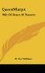 Queen Margot - Wife Of Henry Of Navarre (Hardcover): H. Noel Williams