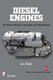 Diesel Engines: An Owner's Guide to eration and Maintenance (Paperback, 2 Revised Edition): Leo Block