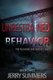 Unrestrained Behavior - The Pleasure and Risk of Choice (Paperback): Jerry Summers