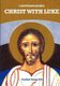 Contemplating Christ with Luke (Paperback): George Pell