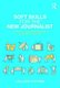 Soft Skills For The New Journalist - Cultivating the Inner Resources You Need to Succeed (Paperback): Colleen Steffen