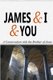 James & I & You - a conversation with the brother of Jesus (Paperback): Mel G. Reed