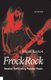 Frock Rock - Women Performing Popular Music (Hardcover, New): Mavis Bayton