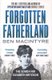 Forgotten Fatherland - The search for Elisabeth Nietzsche (Paperback): Ben MacIntyre
