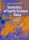 Statistics of Earth Science Data - Their Distribution in Time, Space and Orientation (Paperback, Softcover reprint of hardcover...