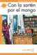 Con la sarten por el mango (new edition) (Spanish, Paperback): Teresa Pastor, Nuria Vaquero