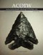 2011 ACOTW Annual Edition Arrowhead Collecting On The Web Volume III (Paperback): F. Scott Crawford