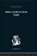 King Lear in our Time (Paperback): Maynard Mack
