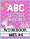 ABC Letter Tracing Workbook Ages 3-5 - Kids Pre-K, Kindergarten, and Preschool Practice Book to Writing Letters (Paperback):...