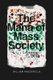 The Mana of Mass Society (Paperback): William Mazzarella