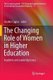 The Changing Role of Women in Higher Education - Academic and Leadership Issues (Paperback, Softcover reprint of the original...