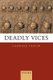 Deadly Vices (Hardcover): Gabriele Taylor