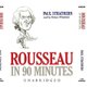 Rousseau in 90 Minutes (Standard format, CD, Library Edition): Paul Strathern