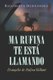 Ma Rufina Te Esta Llamando - Evangelio de Rufina Vaillant (Spanish, Paperback): Jose Millet