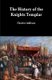 The History of the Knights Templar (Hardcover): Charles Addison