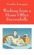 Working from a Home Office Successfully - Best Practice Tips (Paperback): Cecelia Jernegan