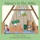 Nana's in the Attic (Paperback): Michelle Samargedlis