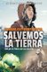 Salvemos La Tierra - SOS por la Tierra con voz de nino (Spanish, Paperback): Rosana Gutierrez Tapia