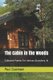 The Cabin in the Woods - Collected Poems For Various Occasions, III (Paperback): Paul Duerksen